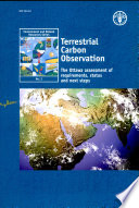 Terrestrial carbon observation : the Ottawa assessment of requirements, status and next steps, 8-11 February 2000, Ottawa, Canada /