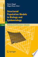 Structured population models in biology and epidemiology /