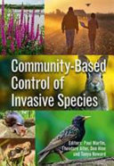 Community-based control of invasive species /