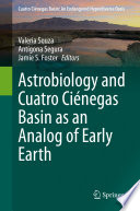 Astrobiology and Cuatro Ciénegas Basin as an Analog of Early Earth /