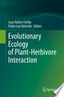 Evolutionary Ecology of Plant-Herbivore Interaction /