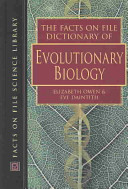 The Facts on File dictionary of evolutionary biology /