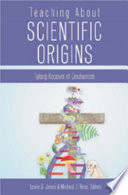 Teaching about scientific origins : taking account of creationism /