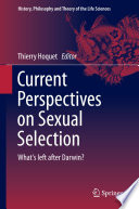 Current perspectives on sexual selection : what's left after Darwin? /