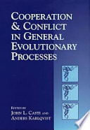 Cooperation and conflict in general evolutionary processes /