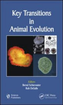 Key transitions in animal evolution /