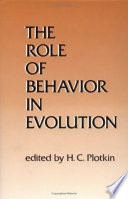 The Role of behavior in evolution /