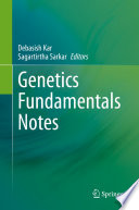 Genetics Fundamentals Notes /