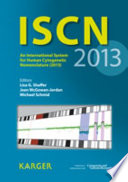 ISCN 2013 : an international system for human cytogenetic nomenclature (2013) /