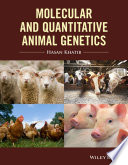 Molecular and quantitative animal genetics /