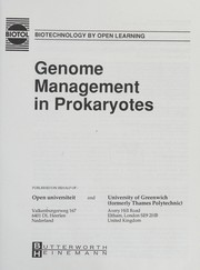 Genome management in prokaryotes / [contributors, J.J. Gaffney ... et al.].