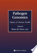 Pathogen genomics : impact on human health /