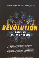 The genomic revolution : unveiling the unity of life /