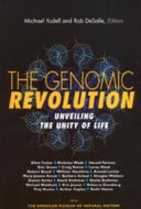 The genomic revolution : unveiling the unity of life /