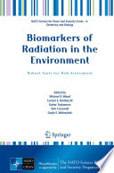 Biomarkers of Radiation in the Environment : Robust Tools for Risk Assessment /