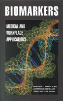 Biomarkers : medical and workplace applications /