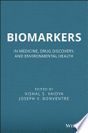 Biomarkers : in medicine, drug discovery, and environmental health /