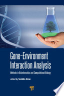 Gene-environment interaction analysis : methods in bioinformatics and computational biology /