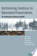 Achieving justice in genomic translation : rethinking the pathway to benefit /