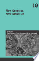 New genetics, new identities /