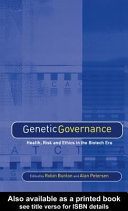 Genetic governance : health, risk and ethics in the biotech era /