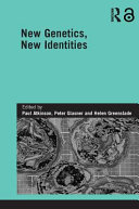 New genetics, new indentities /