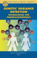 Genetic variance detection : technologies for pharmacogenomics /