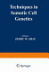 Techniques in somatic cell genetics /