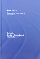 Biobanks : governance in comparative perspective /