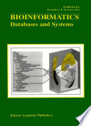 Bioinformatics : databases and systems /