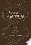 Genetic engineering. principles and methods /