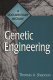 Genetic engineering : a documentary history /