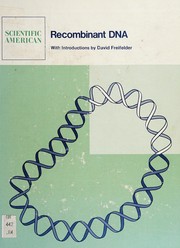 Recombinant DNA : readings from Scientific American /