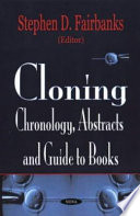 Cloning : chronology, abstracts and guide to books /