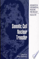 Somatic cell nuclear transfer /