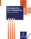 Microinjection and transgenesis : strategies and protocols /