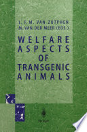 Welfare aspects of transgenic animals : proceedings, EC-Workshop of October 30, 1995 /