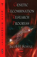 Genetic recombination research progress /