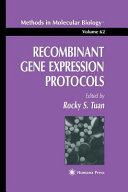 Recombinant gene expression protocols /