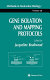 Gene isolation and mapping protocols /