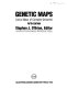 Genetic maps : locus maps of complex genomes /