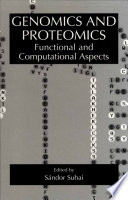 Genomics and proteomics : functional and computational aspects /