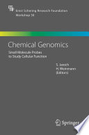 Chemical genomics : small molecule probes to study cellular function /