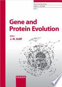 Gene and protein evolution /