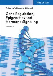 Gene regulation, epigenetics and hormone signaling /