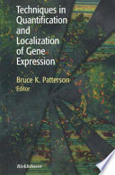 Techniques in quantification and localization of gene expression /