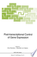 Post-transcriptional control of gene expression /