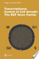 Transcriptional control of cell growth : the E2F gene family /