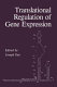 Translational regulation of gene expression /