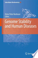 Genome stability and human diseases /